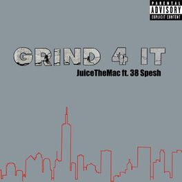 Album cover of Grind 4 it (feat. 38 Spesh)