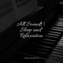 Album cover of All Sounds | Sleep and Relaxation