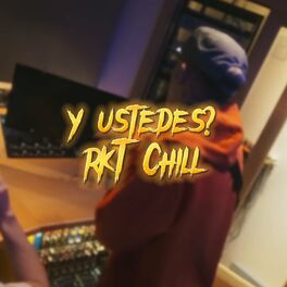 Album cover of Y Ustedes? (RKT Chill) [Remix]
