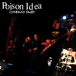 Poison Idea: albums, songs, playlists | Listen on Deezer