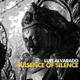 Album cover of The Absence of Silence
