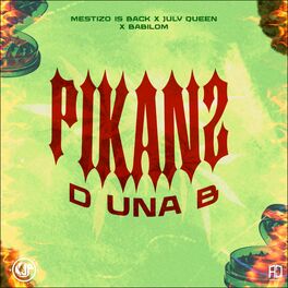 Album cover of Pikan2 D Una B