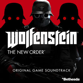 Album cover of Wolfenstein: The New Order Original Game Soundtrack