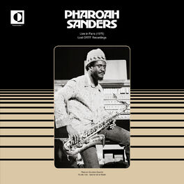 Pharoah Sanders: albums, songs, playlists | Listen on Deezer