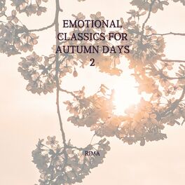 Album cover of Emotional Classics for Autumn Days 2
