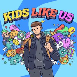 Album cover of Kids Like Us (feat. LUCiD & FRiENDS)