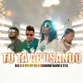 Album cover of Tu Ta Abusando (feat. Shadow Blow)
