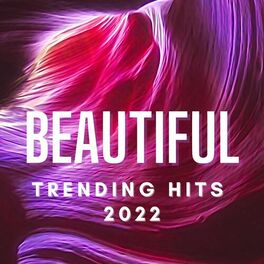Album cover of Beautiful Trending Hits 2022