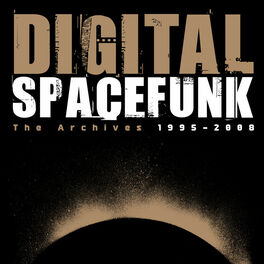 Album cover of Spacefunk - The Archieves 1995-2008