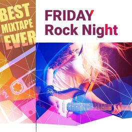 Album cover of Best Mixtape Ever: Friday Rock Night