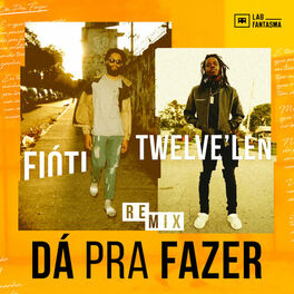 Album cover of Dá Pra Fazer (Remix)