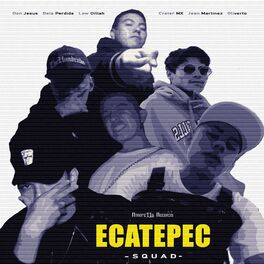 Album cover of Ecatepec Squad