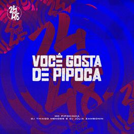 Album cover of Voce Gosta de Pipoca
