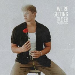 Album cover of We're Getting Older