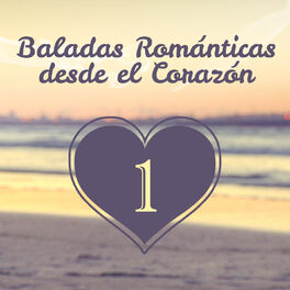 Album cover of Baladas Románticas Desde el Corazón (Volumen 1)