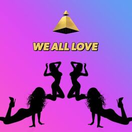 Album cover of WE ALL LOVE