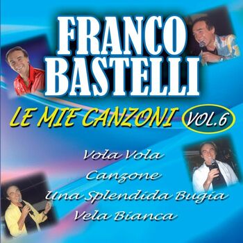 Franco Bastelli Amore Clandestino Listen On Deezer