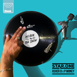 Album cover of We Run The Show (Star.One X Asher D. X P Money)