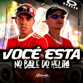 Album cover of Você Está, No Baile Do Helipa