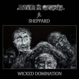 Album cover of Wicked Domination (feat. Sheppard)