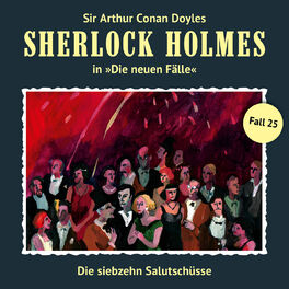 Album cover of Die neuen Fälle, Fall 25: Die siebzehn Salutschüsse