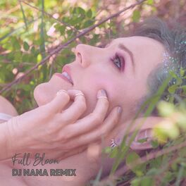 Album cover of Full Bloom (DJ Nana Remix)