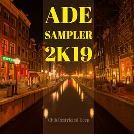 Album cover of Club Restricted Deep ADE Sampler 2k19