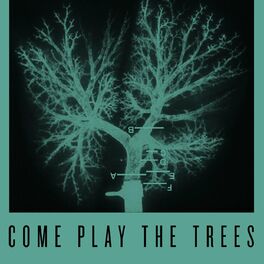 Album cover of Come Play the Trees (Crooked Man Remixes)