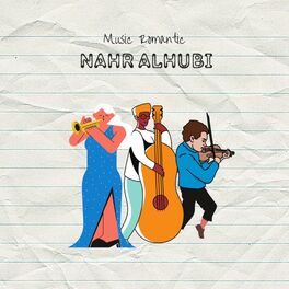 Album cover of Nahr Alhubi (Music Romantic)