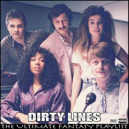 Album cover of Dirty Lines The Ultimate Fantasy Playlist