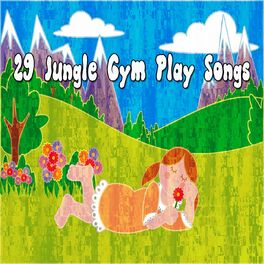 Album cover of 29 Jungle Gym Play Songs