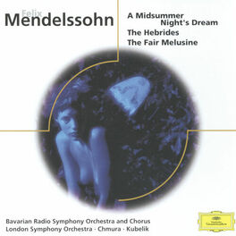 Album cover of Mendelssohn: A Midsummer Night's Dream, The Hebrides