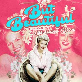 Album cover of But Beautiful (Matchless Divas)