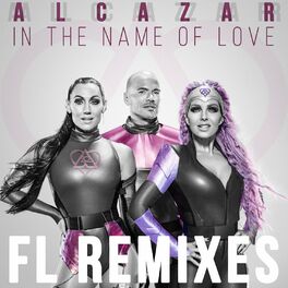 Album cover of In the Name of Love (FL Remixes)