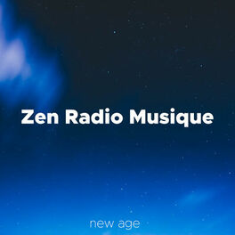 Album cover of Zen Radio Musique Relaxation Zen