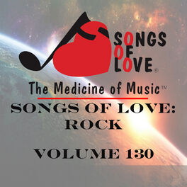 Album cover of Songs of Love: Rock, Vol. 130