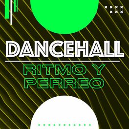 Album cover of Dancehall, ritmo y perreo