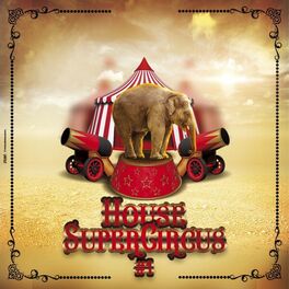 Album cover of House Supercircus #1