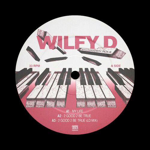 Wilfy D - New Lockdown Soul EP (DSD024)