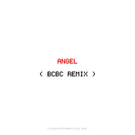 Album cover of Angel (BCBC Remix)