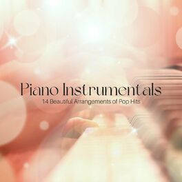 Album cover of Piano Instrumentals: 14 Beautiful Arrangements of Pop Hits