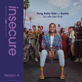 Album cover of Do Me Like That (feat. Buddy) [from Insecure: Music From The HBO Original Series, Season 4]