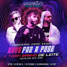 Album cover of Rave Faz a Pose X Toma Banho de Leite (Mansão Funk Rave)