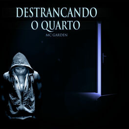 Album cover of Destrancando o Quarto