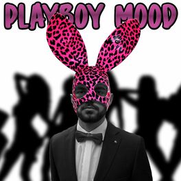 Album picture of Playboy Mood