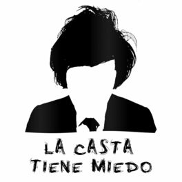 Album cover of La Casta Tiene Miedo (Remix)