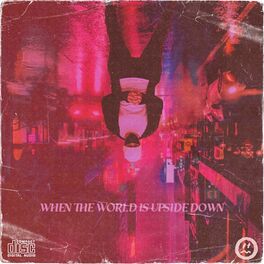 Album cover of When the World Is Upside Down