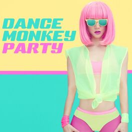 Album picture of Dance Monkey Party