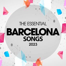 Album cover of The Essential Barcelona Songs 2023