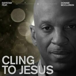 Album cover of Cling To Jesus
